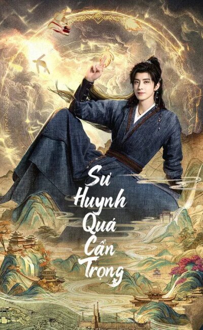 Sư Huynh Quá Cẩn Trọng